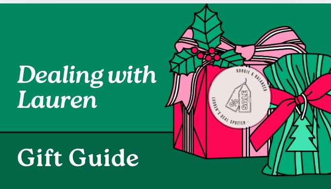 Dealing With Lauren: Gift Guide&nbsp;2024